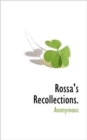 Image for Rossa&#39;s Recollections.