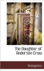 Image for The Daughter of Anderson Crow