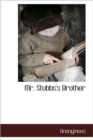 Image for Mr. Stubbs&#39;s Brother