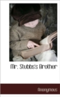 Image for Mr. Stubbs&#39;s Brother