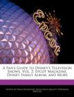 Image for A Fan&#39;s Guide to Disney&#39;s Television Shows, Vol. 2