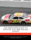 Image for The Armchair Guide to NASCAR : The 2006 Racing Season