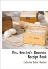 Image for Miss Beecher&#39;s Domestic Receipt Book