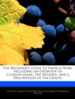 Image for The Beginner&#39;s Guide to French Wine