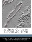 Image for A Geeks Guide to Landforms