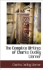 Image for The Complete Writings of Charles Dudley Warner