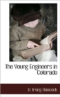 Image for The Young Engineers in Colorado
