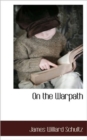 Image for On the Warpath