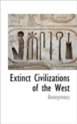 Image for Extinct Civilizations of the West