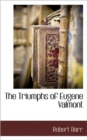Image for The Triumphs of Eugene Valmont