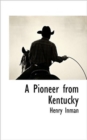 Image for A Pioneer from Kentucky
