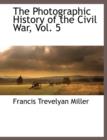 Image for The Photographic History of the Civil War, Vol. 5