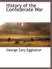 Image for History of the Confederate War