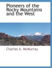 Image for Pioneers of the Rocky Mountains and the West