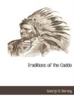 Image for Traditions of the Caddo