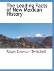 Image for The Leading Facts of New Mexican History