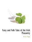Image for Fairy and Folk Tales of the Irish Peasantry