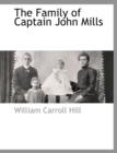 Image for The Family of Captain John Mills