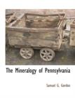 Image for The Mineralogy of Pennsylvania