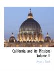 Image for California and its Missions Volume II