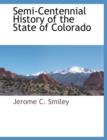 Image for Semi-Centennial History of the State of Colorado