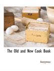 Image for The Old and New Cook Book
