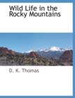 Image for Wild Life in the Rocky Mountains