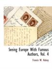 Image for Seeing Europe with Famous Authors, Vol. 4