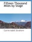Image for Fifteen Thousand Miles by Stage
