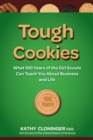 Image for Tough cookies  : what 100 years of the girl scouts can teach you