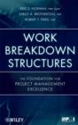 Image for Work Breakdown Structures: The Foundation for Project Management Excellence