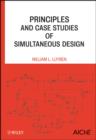 Image for Principles and Case Studies of Simultaneous Design