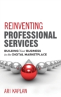 Image for Reinventing Professional Services