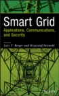 Image for Smart grid  : applications, communications, and security