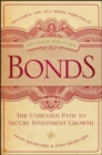 Image for Bonds  : the unbeaten path to secure investment growth