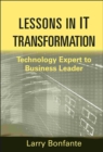 Image for Lessons in IT tranformation  : technology expert to business leader