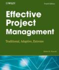Image for Effective Project Management: Traditional, Adaptive, Extreme