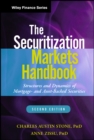 Image for The securitization markets handbook  : structures and dynamics of mortgage- and asset-backed securities