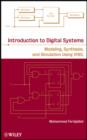 Image for Introduction to Digital Systems: Modeling, Synthesis, and Simulation Using VHDL