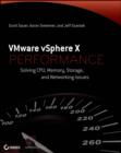 Image for VMware vSphere x Performance  : solving CPU, memory, storage, and networking issues