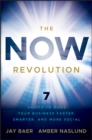 Image for The now revolution: 7 shifts to make your business faster, smarter, and more social