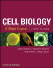Image for Cell Biology : A Short Course