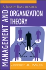 Image for Management and organization theory  : a Jossey-Bass reader