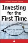 Image for Canadian Dollars and Sense : Investing for the First Time - Mutual Funds