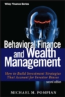 Image for Behavioral finance and wealth management  : how to build investment strategies that account for investor biases