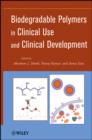 Image for Biodegradable Polymers in Clinical Use and Clinical Development