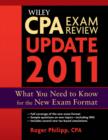 Image for Wiley CPA exam review update 2011: what you need to know for the new exam format