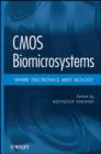 Image for CMOS biomicrosystems: where electronics meet biology