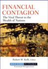 Image for Financial Contagion: The Viral Threat to the Wealth of Nations