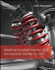 Image for Mastering Autodesk Inventor 2012 and Autodesk Inventor LT 2012